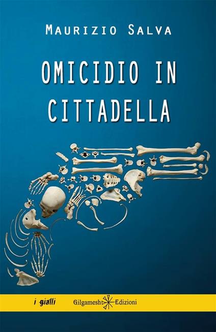 Omicidio in Cittadella - Maurizio Salva - ebook