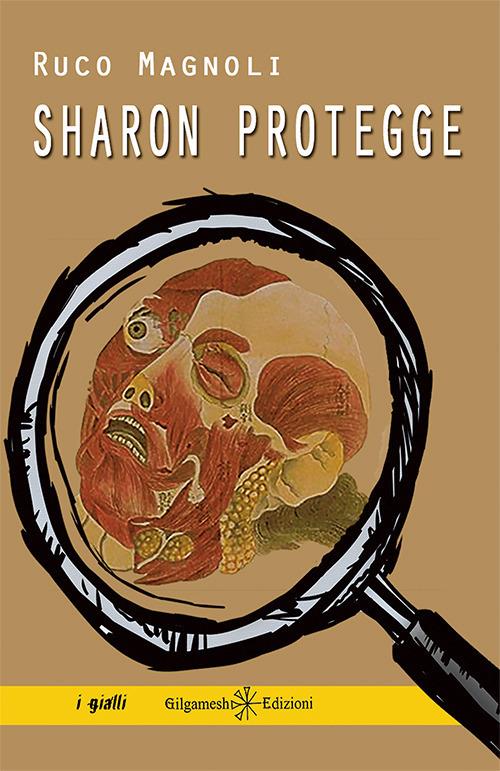 Sharon protegge. Con Libro in brossura - Ruco Magnoli - copertina