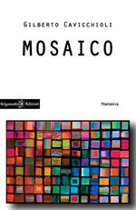 Mosaico. Con Libro in brossura