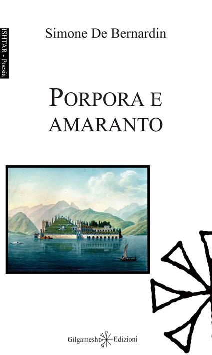 Porpora e amaranto. Con Libro in brossura - Simone De Bernardin - copertina