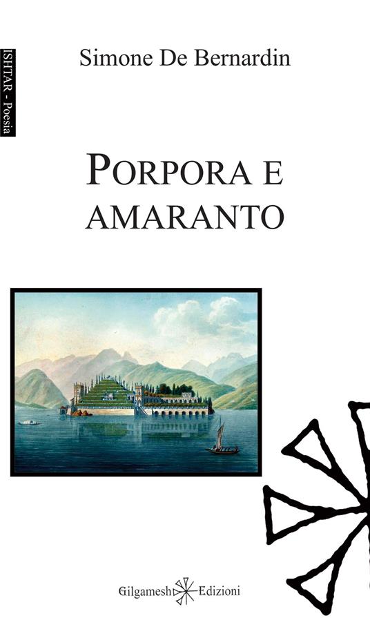 Porpora e amaranto. Con Libro in brossura - Simone De Bernardin - copertina