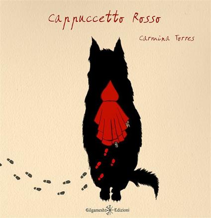 Cappuccetto rosso - Carmina Torres Ferrer - ebook