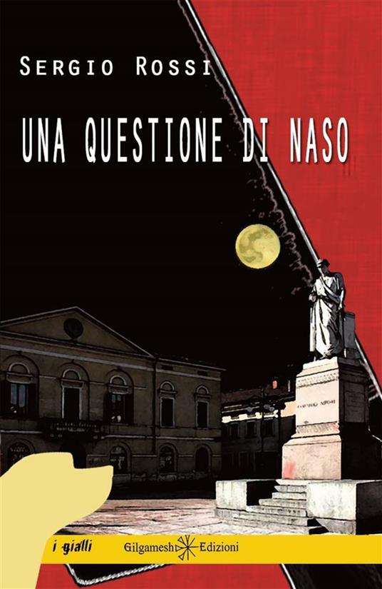 Una questione di naso - Sergio Rossi - ebook