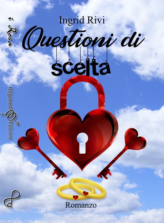 Questioni di scelta. Con Libro in brossura - Ingrid Rivi - copertina