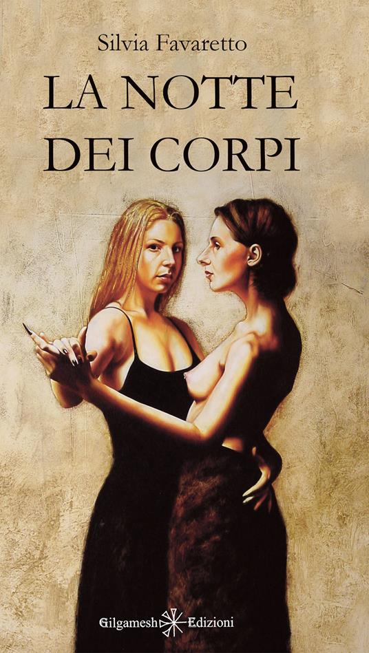 La notte dei corpi. Con Libro in brossura - Silvia Favaretto - copertina