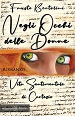 Negli occhi delle donne. Vita sentimentale di Cartesio