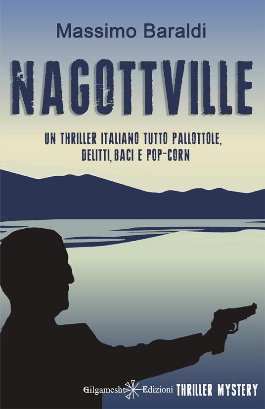 Nagottville - Massimo Baraldi - ebook