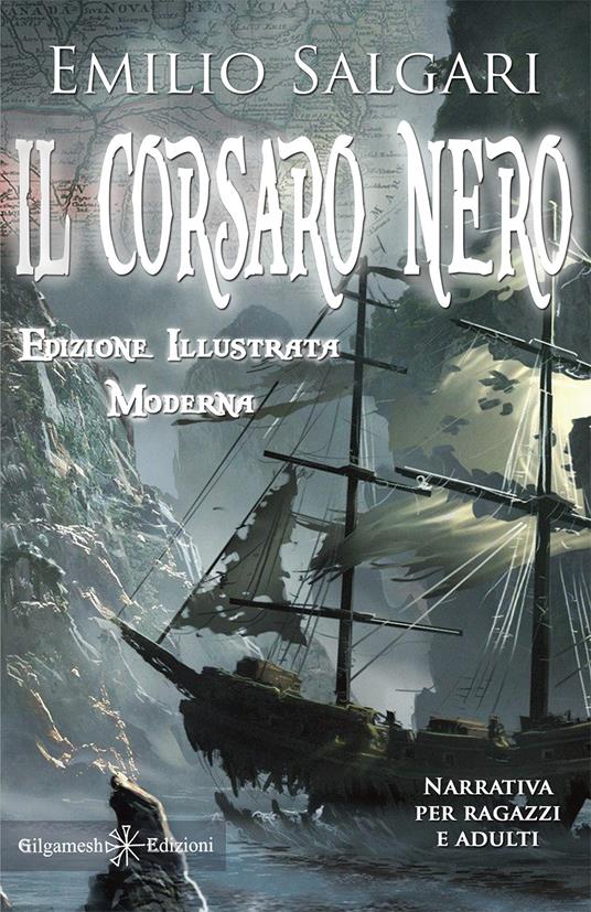 Il Corsaro Nero. Ediz. illustrata - Emilio Salgari - copertina