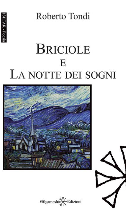 Briciole e La notte dei sogni. Con Libro in brossura - Roberto Tondi - copertina