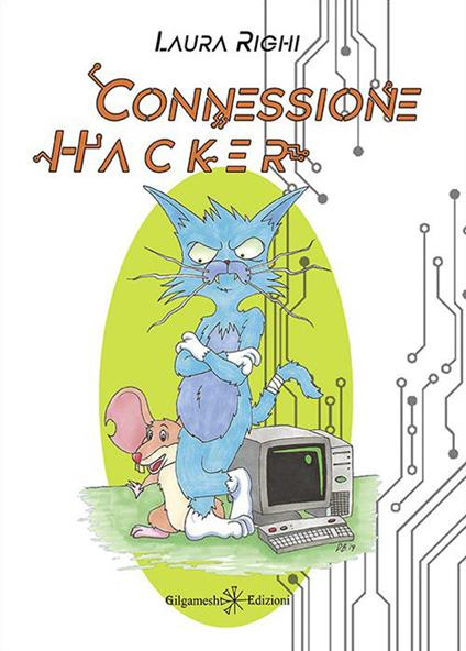 Connessione Hacker - Laura Righi - copertina