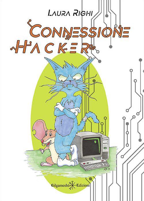Connessione Hacker - Laura Righi - copertina