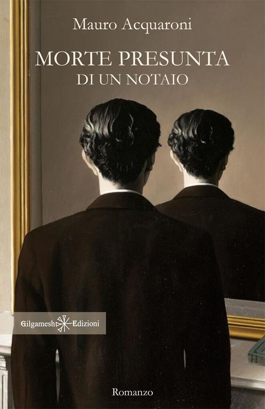 Morte presunta di un notaio - Mauro Acquaroni - copertina