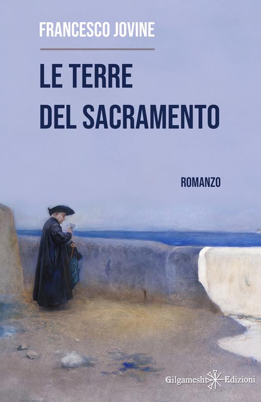 Le terre del Sacramento - Francesco Jovine - ebook