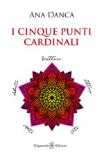 I cinque punti cardinali