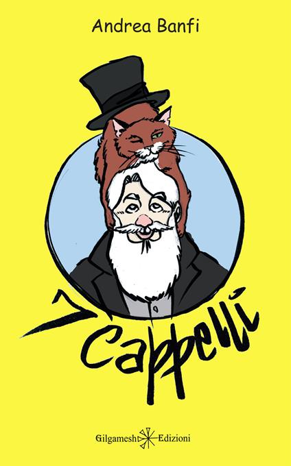 7 cappelli. Le avventure di 7 - Andrea Banfi - copertina