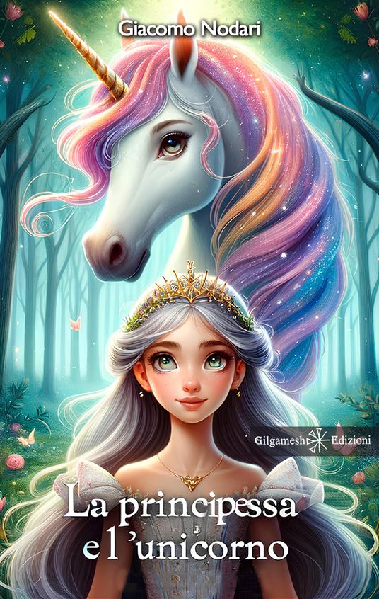 La principessa e l’unicorno - Giacomo Nodari - copertina