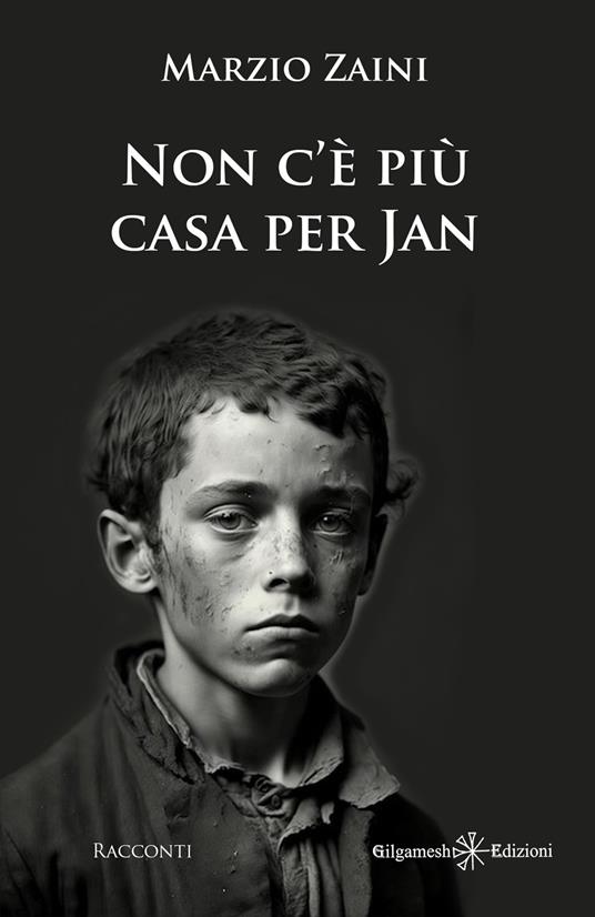Non c'è più casa per Jan e altri racconti - Marzio Zaini - copertina