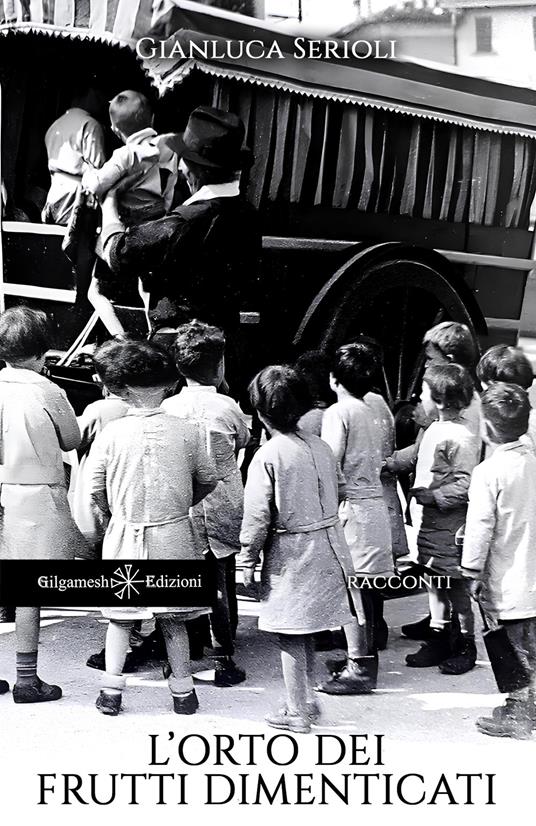 L'orto dei frutti dimenticati - Gianluca Serioli - copertina