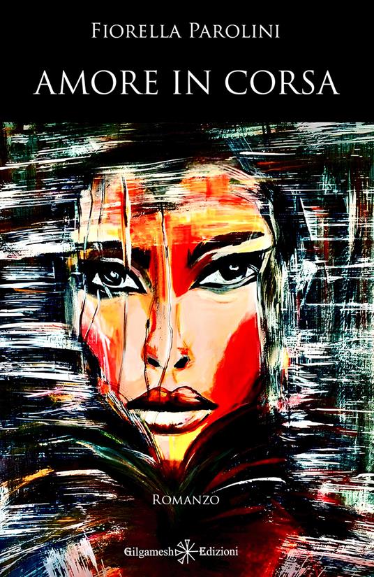 Amore in corsa - Fiorella Parolini - copertina