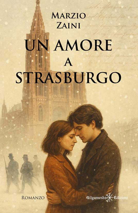 Un amore a Strasburgo - Marzio Zaini - copertina