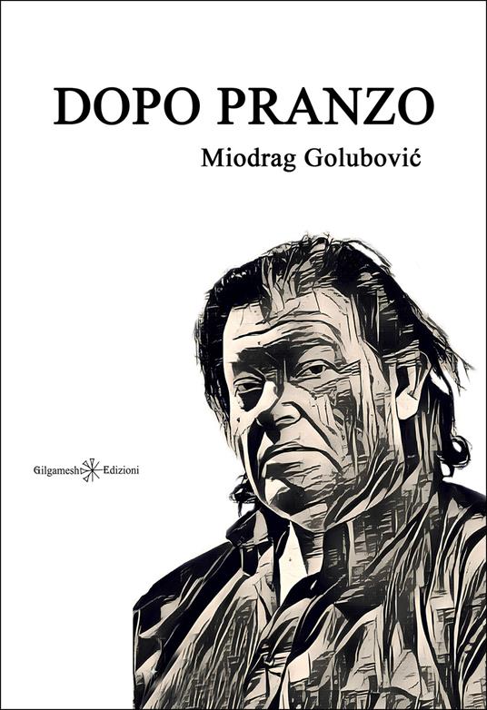 Dopo pranzo - Miodrag Golubović - copertina