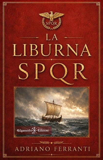 La Liburna. S.P.Q.R - Adriano Ferranti - copertina