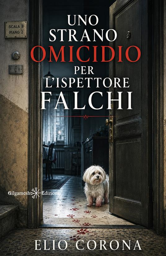 Uno strano omicidio per l'ispettore Falchi - Elio Corona - copertina