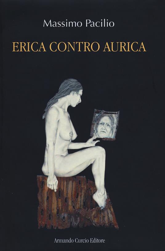 Erica contro Aurica - Massimo Pacilio - copertina