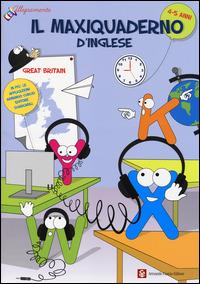 Il maxiquaderno d'inglese - Gabriella Silvestrini - copertina