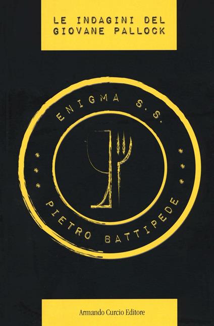 Enigma S.S. Le indagini del giovane Pallock - Pietro Battipede - copertina