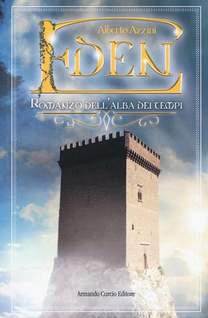 Eden. Romanzo dell'alba dei tempi - Alberto Azzini - copertina