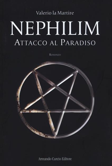 Attacco al paradiso. Nephilim - Valerio La Martire - copertina