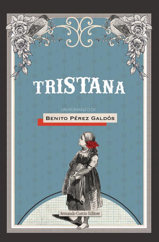 Tristana - Benito Pérez Galdós - copertina