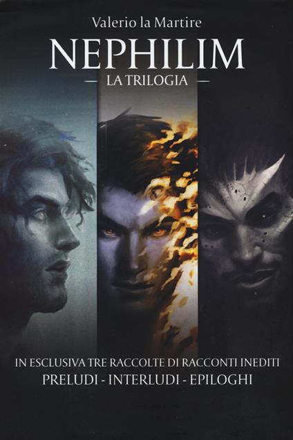 Nephilim. La trilogia - Valerio La Martire - copertina