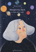 Margherita Hack. La figlia delle stelle