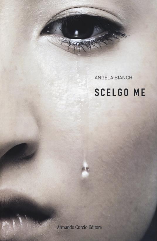 Scelgo me - Angela Bianchi - copertina