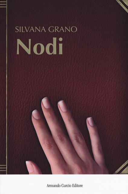 Nodi - Silvana Grano - copertina