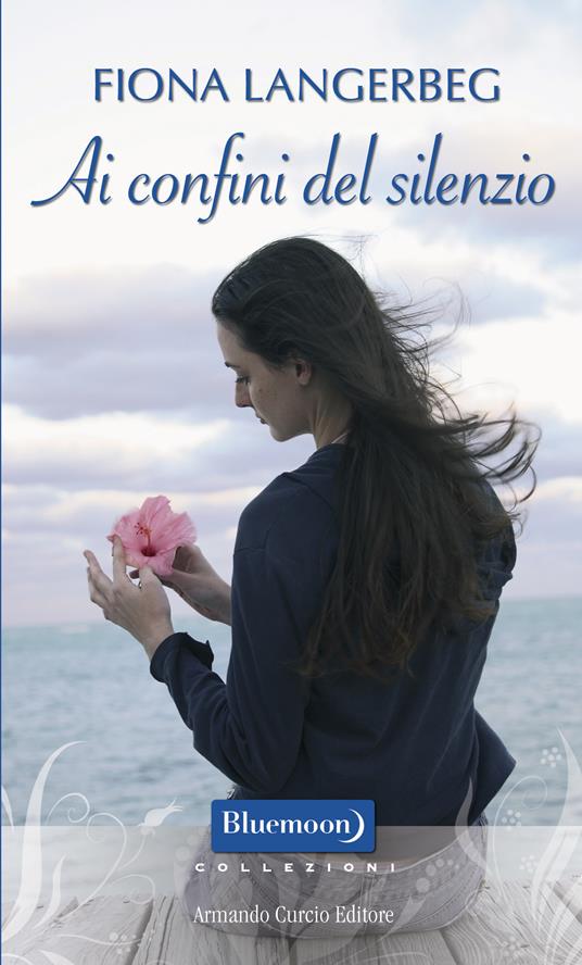 Ai confini del silenzio - Fiona Langerbeg - ebook