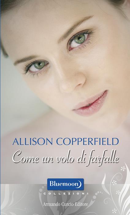 Come un volo di farfalle - Allison Copperfield - ebook