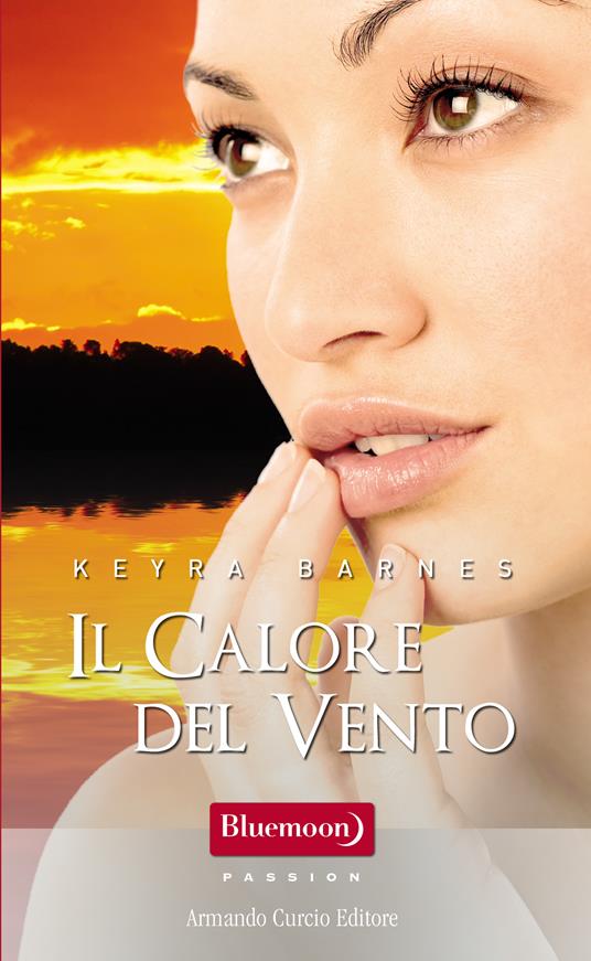 Il calore del vento - Keyra Barnes - ebook