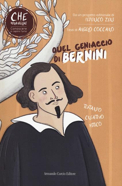 Quel geniaccio di Bernini - Angelo Coccaro - copertina