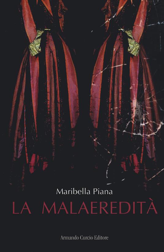 La malaeredità - Maribella Piana - copertina
