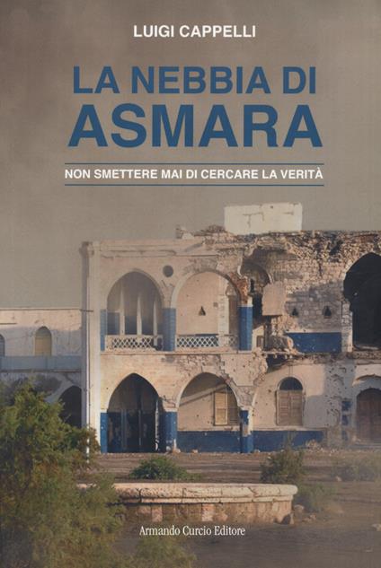 La nebbia di Asmara - Luigi Cappelli - copertina