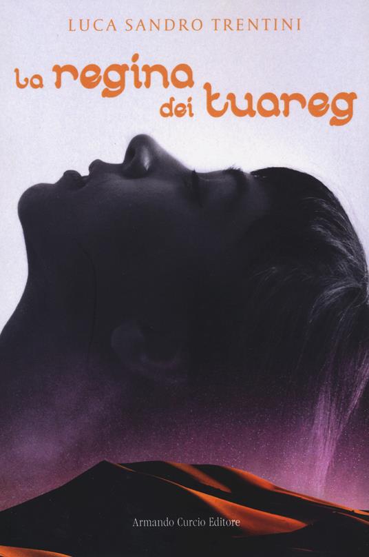La regina dei Tuareg - Luca Sandro Trentini - copertina