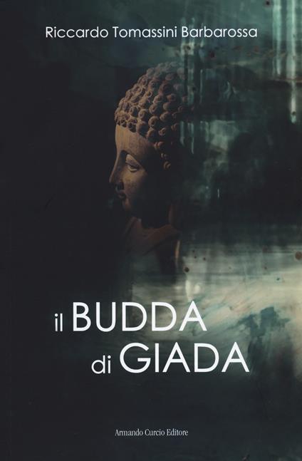 Il Budda di giada - Riccardo Tomassini Barbarossa - copertina