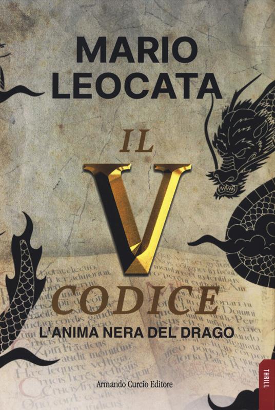 Il quinto codice. L'anima nera del drago - Mario Leocata - copertina