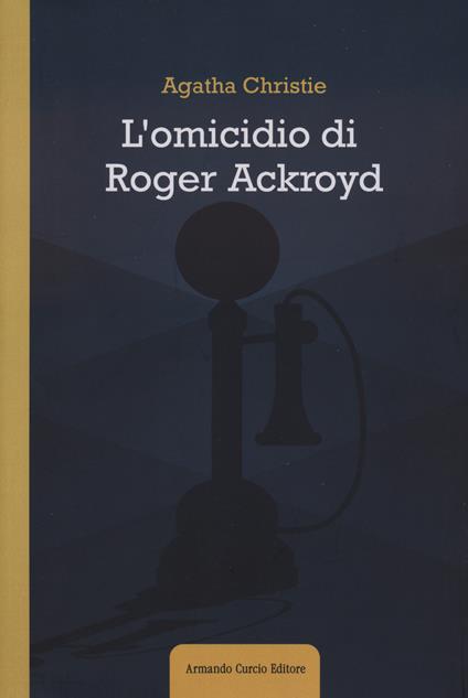 L'omicidio di Roger Ackroyd - Agatha Christie - copertina