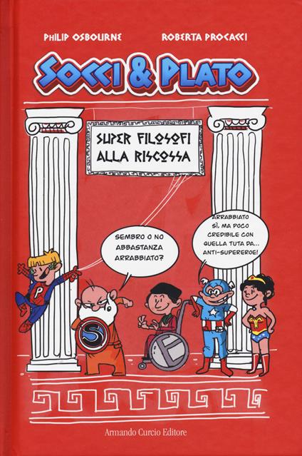 Super filosofi alla riscossa. Socci & Plato - Philip Osbourne - copertina