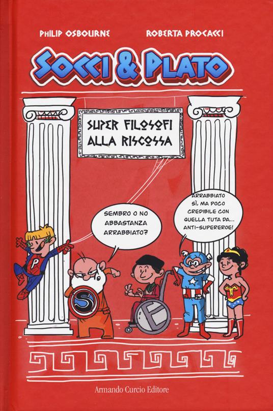 Super filosofi alla riscossa. Socci & Plato - Philip Osbourne - copertina