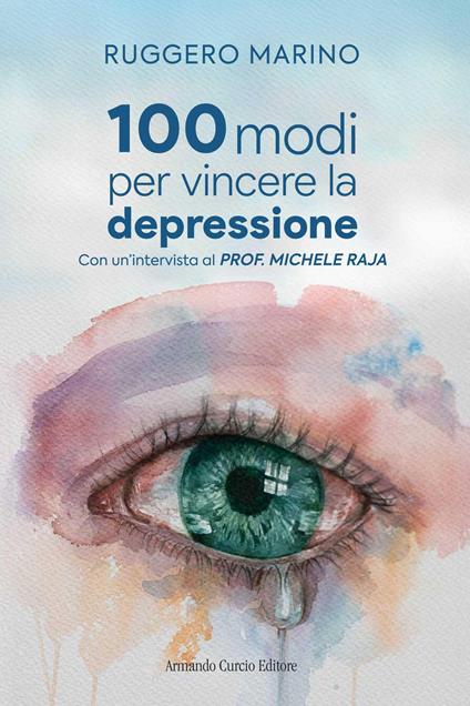 100 modi per vincere la depressione - Ruggero Marino - copertina